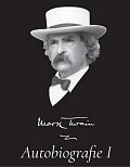 Mark Twain - Autobiografie I