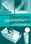 Základní úlohy deskriptivní geometrie v modelech, 1.  vydání