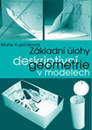 Základní úlohy deskriptivní geometrie v modelech, 1.  vydání