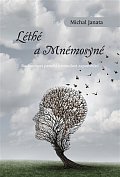 Léthé a Mnémosyné - Budoucnost paměti a minulost