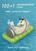 100+1 nejkrásnějších studií aneb Absolutní pohoda