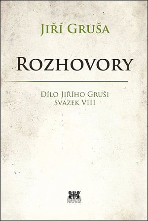 Rozhovory - Dílo Jiřího Gruši, svazek VIII