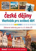 České dějiny - Vlastivěda pro zvídavé děti
