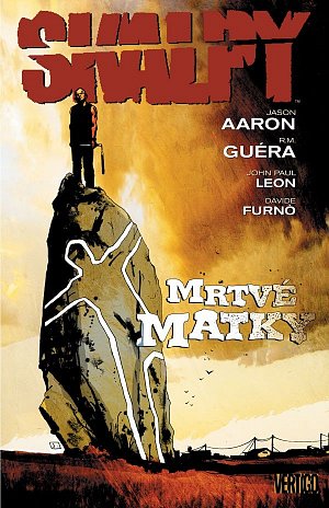 Skalpy 3 - Mrtvé matky