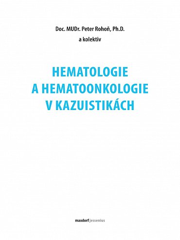 Náhled Hematologie a hematoonkologie v kazuistikách