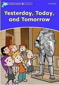 Dolphin Readers 4 Yesterday, Today and Tomorrow