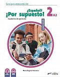 NUEVO ?Espanol? !Por supuesto! 2 - Pracovní sešit