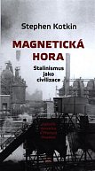 Magnetická hora - Stalinismus jako civilizace
