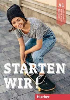 Starten wir! A1: Kursbuch