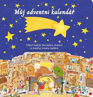 Můj adventní kalendář - Otevři každý den jedno okénko a doplňuj	krásný betlém