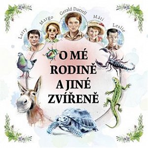 O mé rodině a jiné zvířeně - 2 CDmp3 (Čte Jan Vondráček)