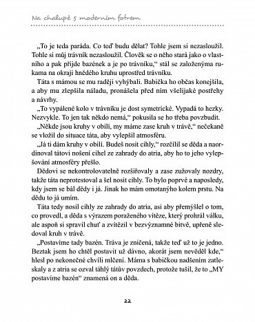 Náhled Na chalupě s moderním fotrem