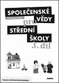 Společenské vědy pro SŠ 3.díl - Průvodce pro učitele