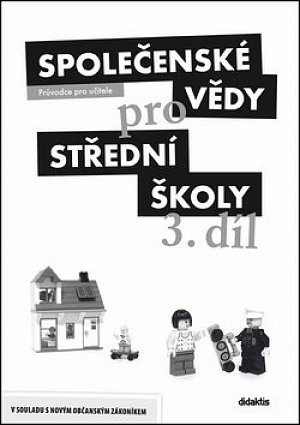 Společenské vědy pro SŠ 3.díl - Průvodce pro učitele