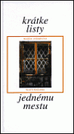 Krátke listy jednému mestu (slovensky)