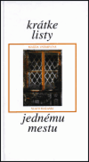 Krátke listy jednému mestu (slovensky)
