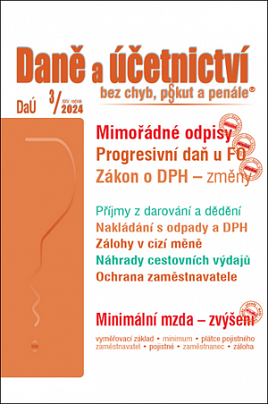 DaÚ 3/2024 Daně a účetnictví bez chyb, pokut a penále