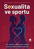 Sexualita ve sportu - Rizika a postupy k vytvoření bezpečného prostředí pro sportovce i trenéry