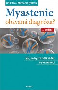 Myastenie - Obávaná diagnóza?