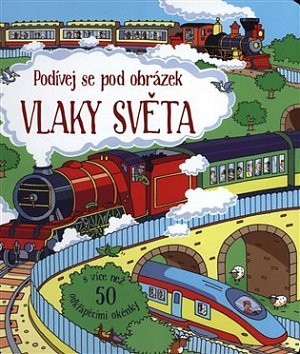 Vlaky světa - Podívej se pod okénko