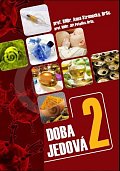 Doba jedová 2