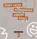 Český jazyk a komunikace pro SŠ - 2.díl (průvodce pro učitele)