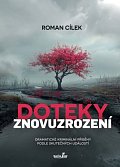 Doteky znovuzrození - Dramatické kriminální příběhy podle skutečných událostí