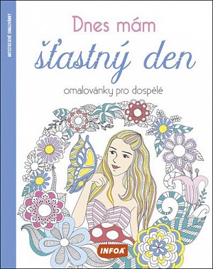 Dnes mám šťastný den - Omalovánky pro dospělé