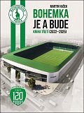 Bohemka je a bude - Kniha třetí (2022–2025)