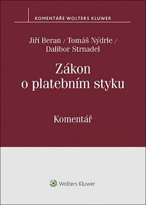 Zákon o platebním styku. Komentář