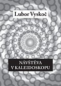 Návštěva v kaleidoskopu