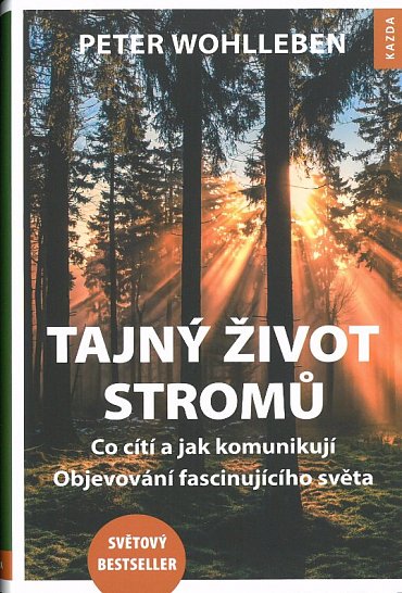 Náhled Tajný život stromů - Co cítí, jak komunikují. Objevování fascinujícího světa