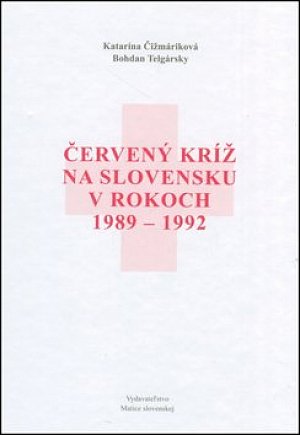 Červený kríž na Slovensku v rokoch 1989-1992