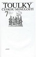 Toulky českou minulostí 7 - Od konce napoleonských válek do vzniku Rakouska-Uherska (1815-1867)