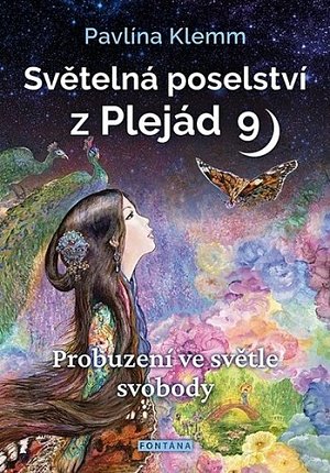 Světelná poselství z Plejád 9 - Probuzení ve světle svobody