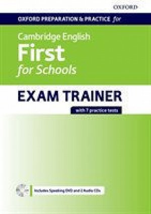 Oxford Preparation & Practice for Cambridge English First for Schools Exam Trainer Student´s Book Pack without Key