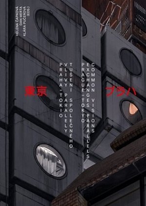 1920-2020 Praha - Tokio: Vlivy, paralely, tušení společného