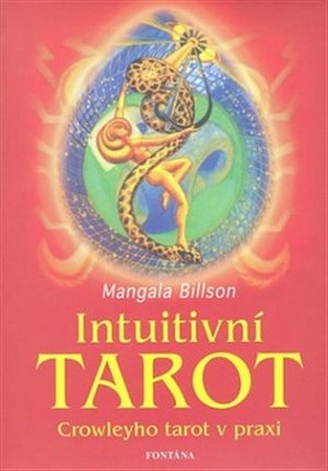 Intuitivní tarot - Crowleyho tarot v praxi