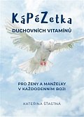 Kápézetka duchovních vitamínů - Pro ženy a manželky v každodenním boji