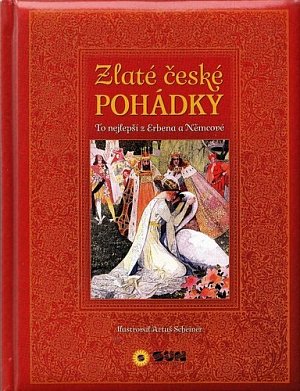 Zlaté české pohádky - To nejlepší z Erbena a Němcové
