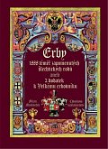 Erby - 1888 téměř zapomenutých šlechtických rodů aneb 2. dodatek k Velkému erbovníku
