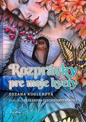 Rozprávky pre moje kvety