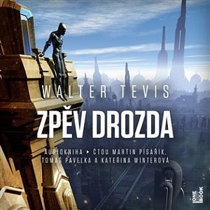 Zpěv drozda - CDmp3 (Čte Martin Písařík, Tomáš Pavelka, Kateřina Winterová)
