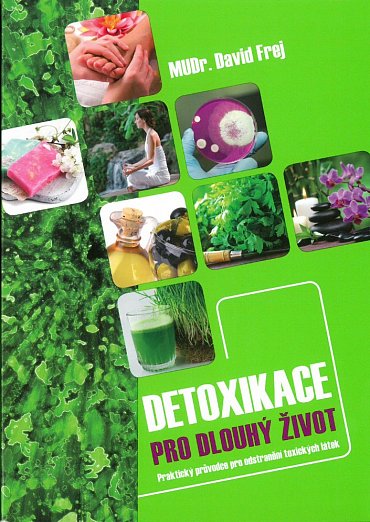Náhled Detoxikace pro dlouhý život - Praktický průvodce pro odstranění toxických látek