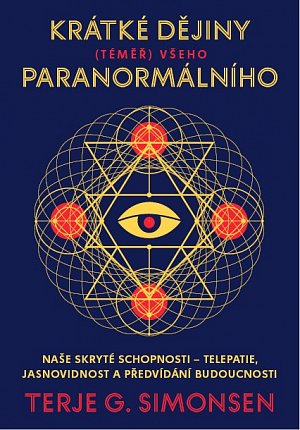 Krátké dějiny (téměř) všeho paranormálního