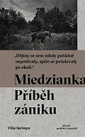 Miedzianka - Příběh zániku