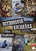 Outdoorová kuchařka - Od rodinných výletů po zimní horské expedice, 2.  vydání