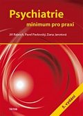 Psychiatrie - Minimum pro praxi
