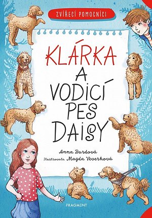Zvířecí pomocníci - Klárka a vodicí pes Daisy