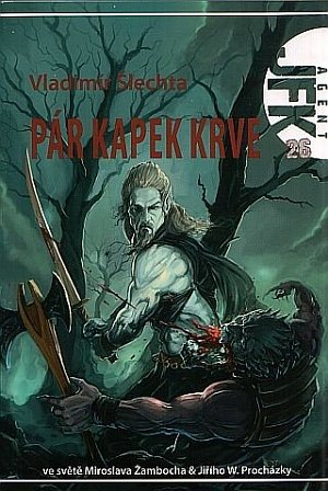 Agent JFK 026 - Pár kapek krve